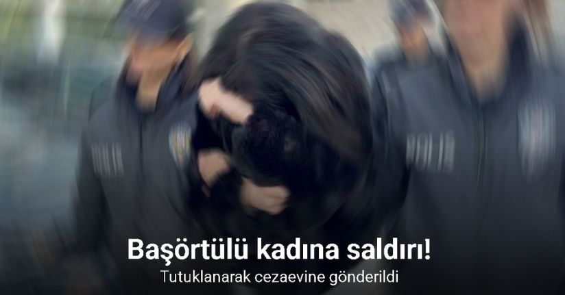 Konya’da başörtülü kadına hakaret ve saldırıya tutuklama