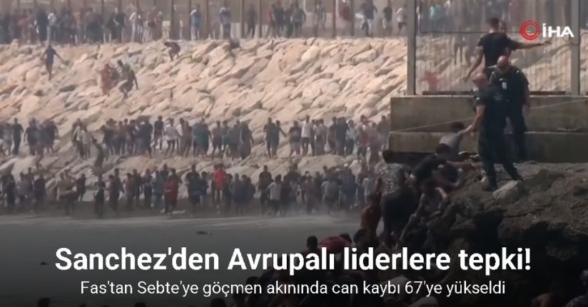 Fas'tan Sebte'ye göçmen akınında can kaybı 67'ye yükseldi
