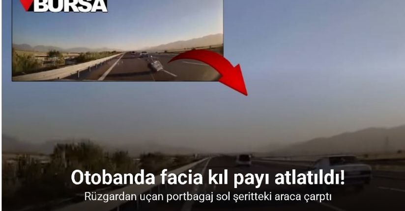 Rüzgardan uçan portbagaj faciaya neden oluyordu