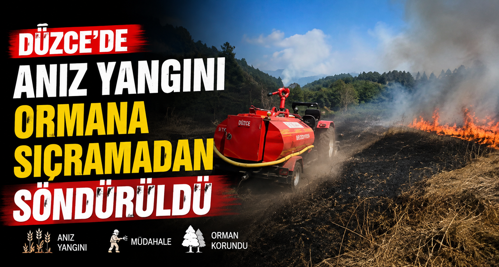 Düzce’de anız yangını ormana sıçramadan söndürüldü