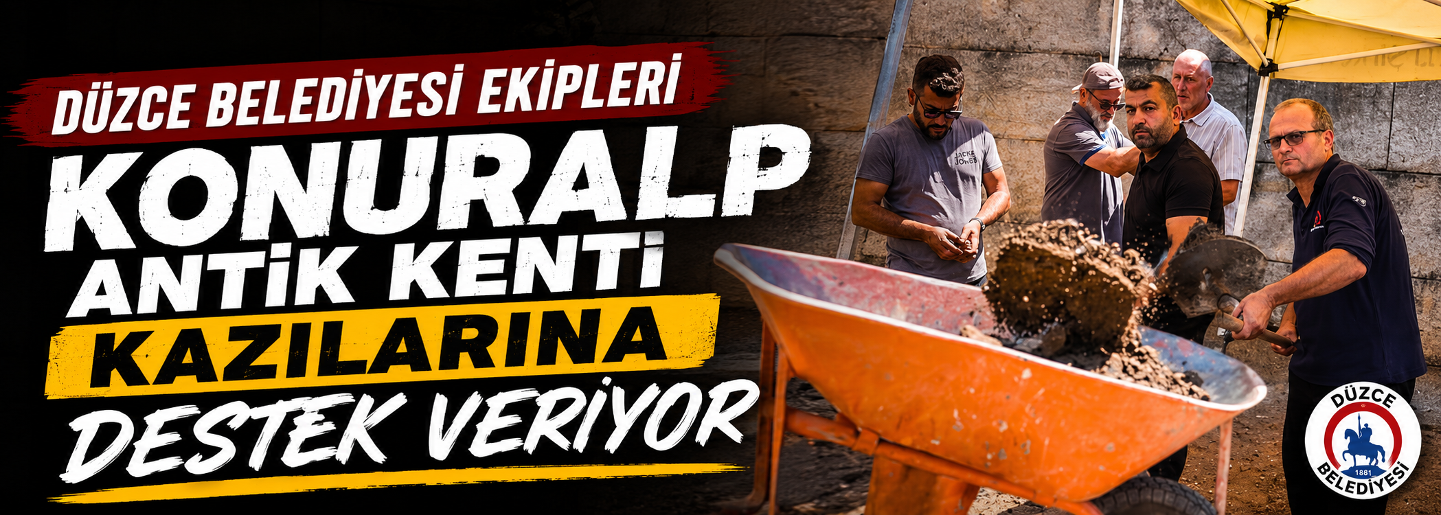 Düzce Belediyesi ekipleri Konuralp Antik Kenti kazılarına destek veriyor