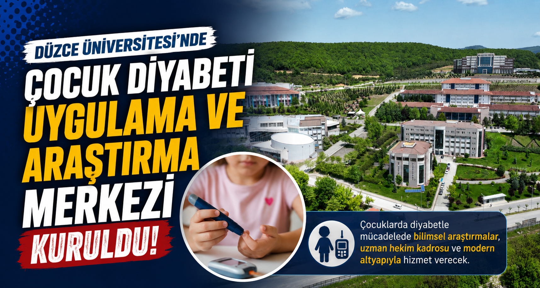 Düzce Üniversitesi’nde Çocuk Diyabeti Uygulama ve Araştırma Merkezi kuruldu