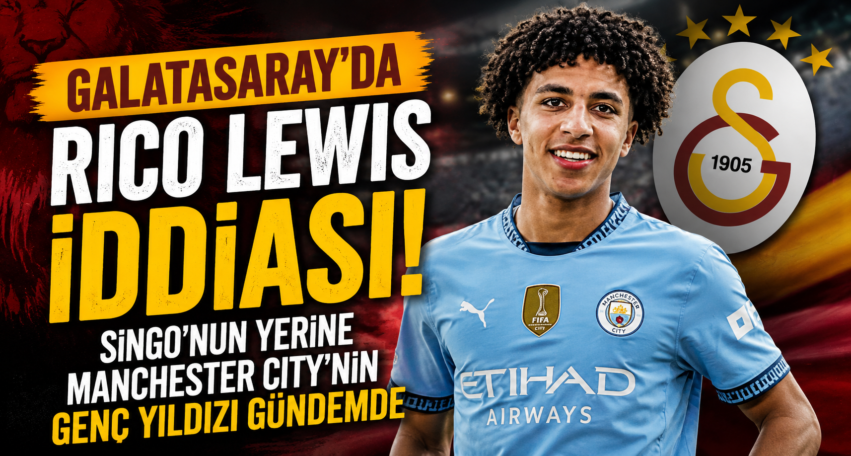 Galatasaray'da Rico Lewis iddiası! Singo'nun yerine Manchester City'nin genç yıldızı gündemde