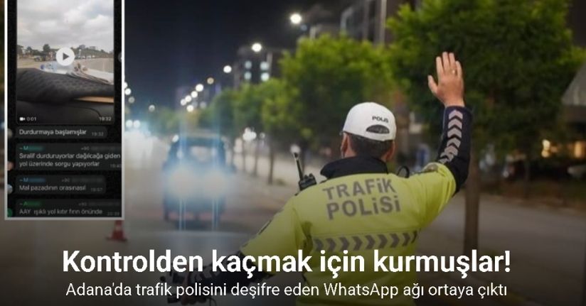 Polis kontrolünden kaçmak için WhatsApp grubu kurdular