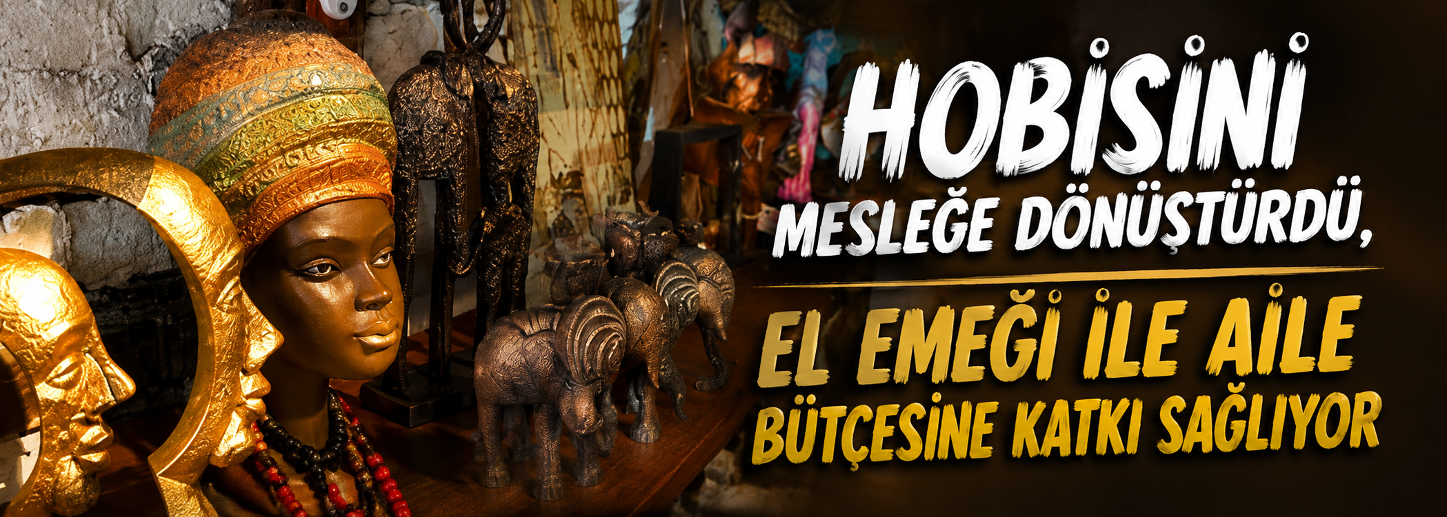 Hobisini mesleğe dönüştürdü, el emeği ile aile bütçesine katlı sağlıyor