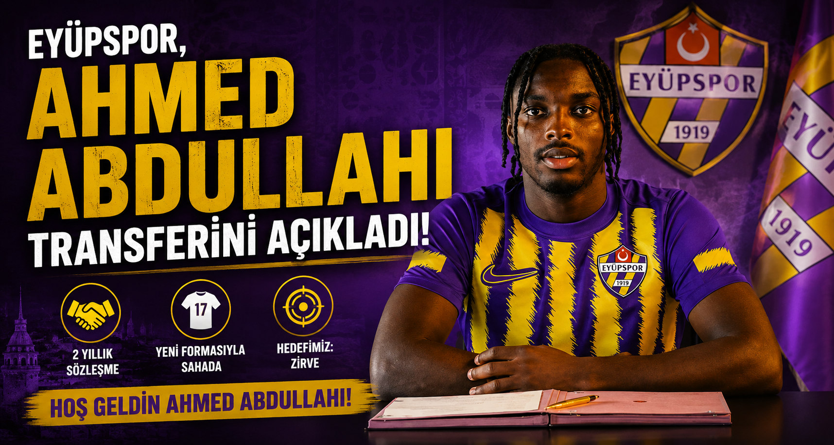 Eyüpspor, Ahmed Abdullahi transferini açıkladı