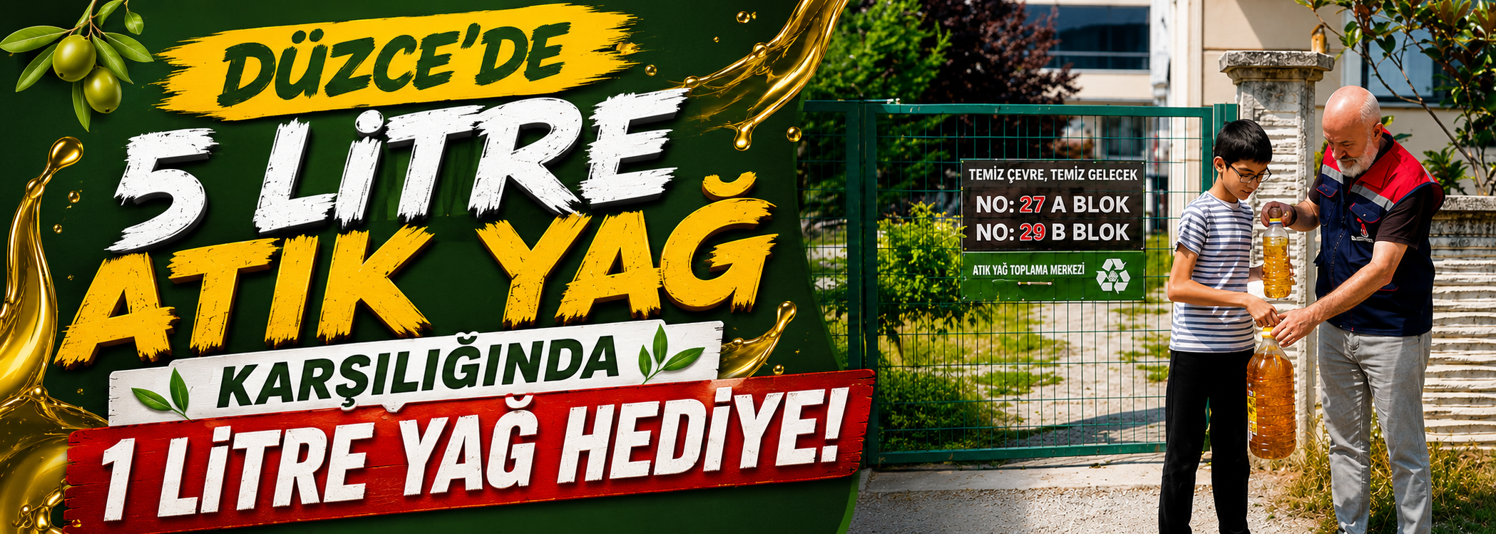 Düzce’de 5 litre atık yağ karşılığında 1 litre yağ hediye