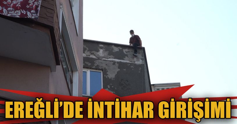 5 katlı binanın çatısına çıkarak intihara kalkıştı