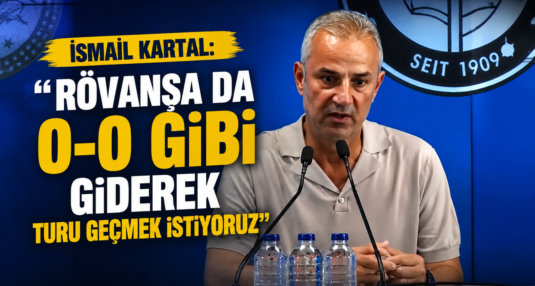 İsmail Kartal: 
