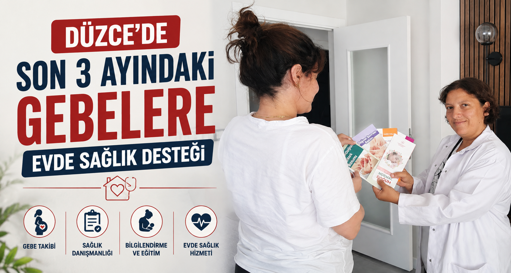 Düzce'de son 3 ayındaki gebelere evde sağlık desteği