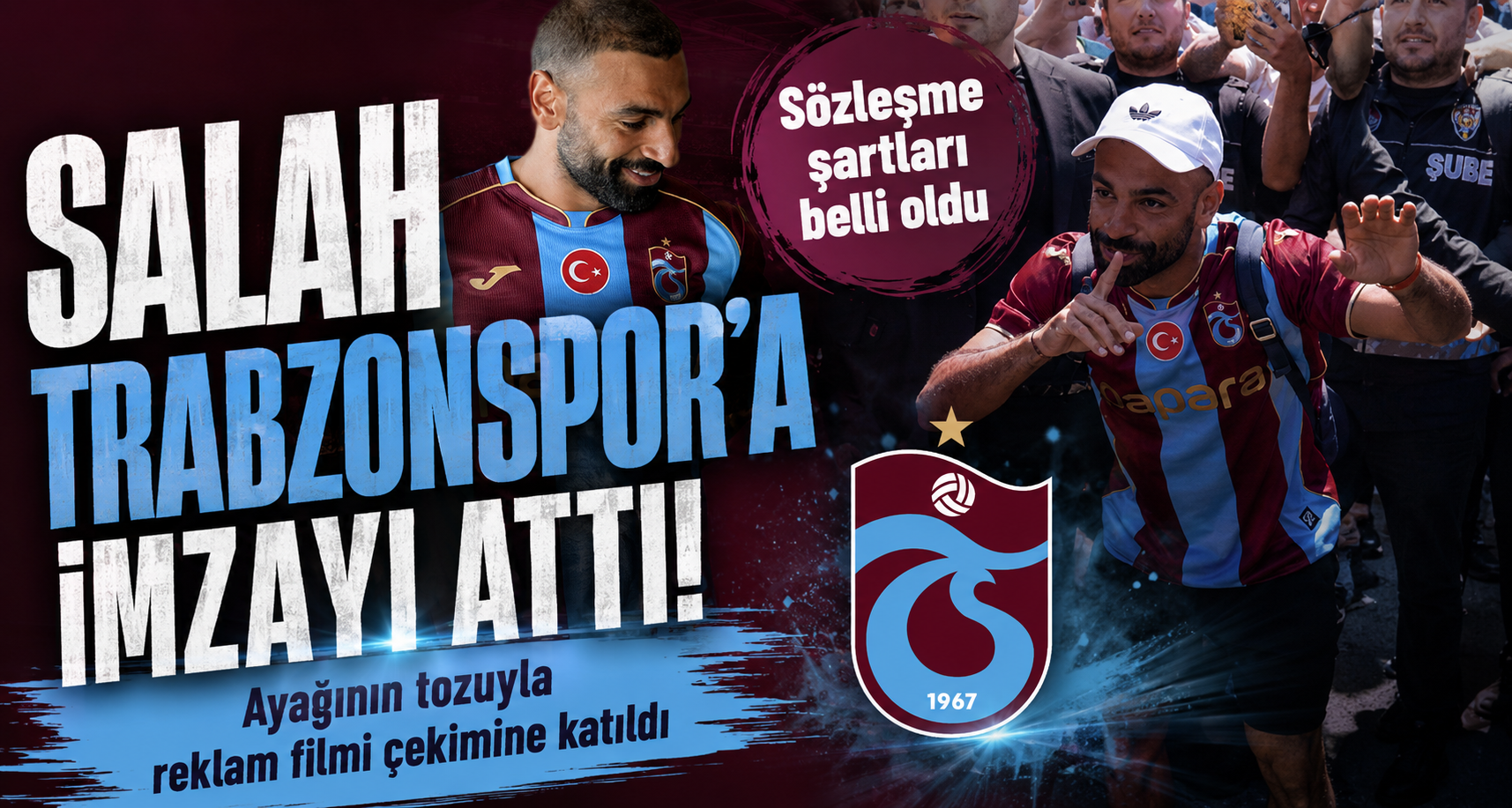 Salah Trabzonspor’a imzayı attı, ayağının tozuyla Trabzonspor reklam filmi çekimine katıldı