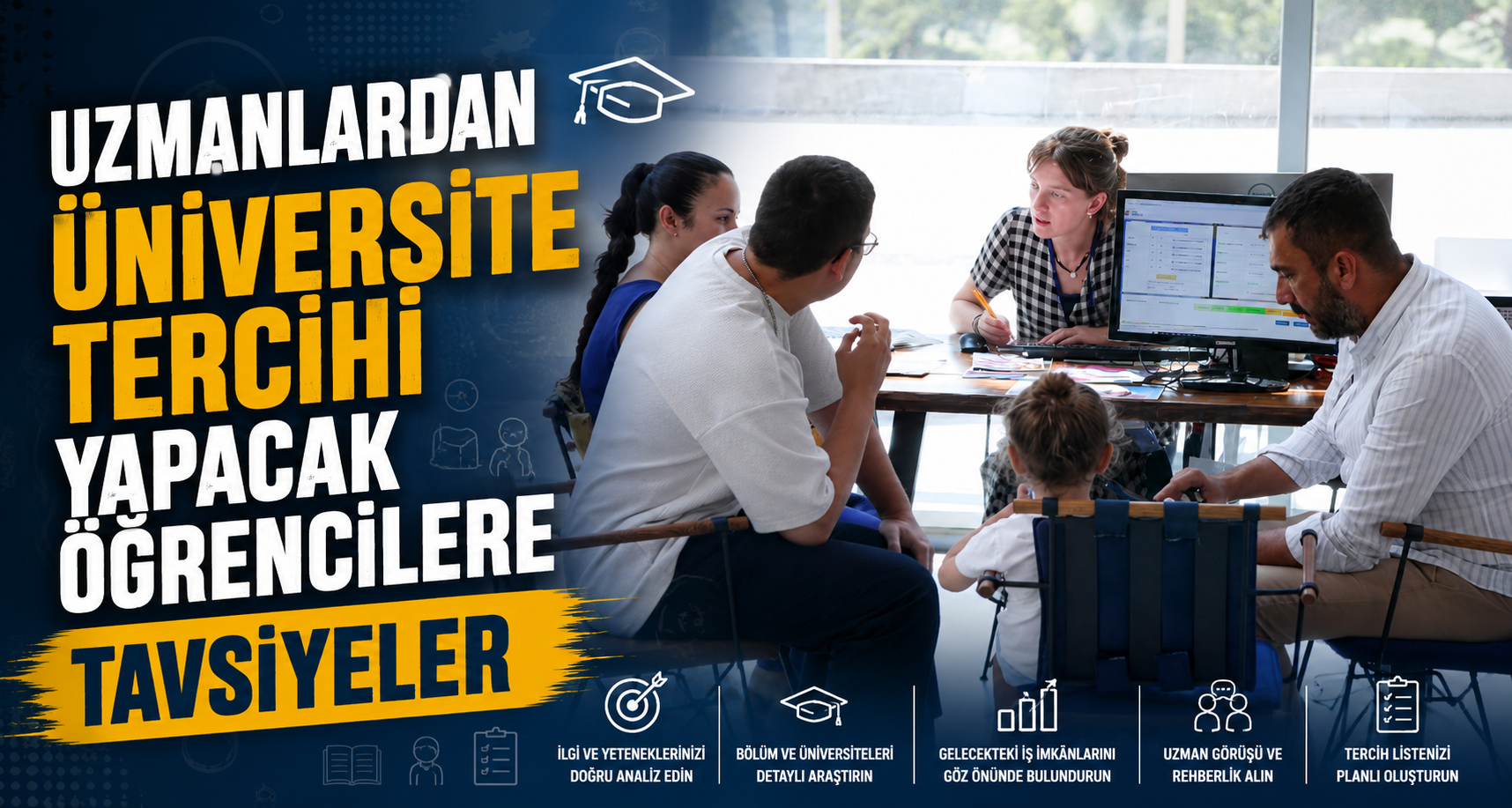 Üniversite tercihi yapacak öğrencilere önemli tavsiyeler