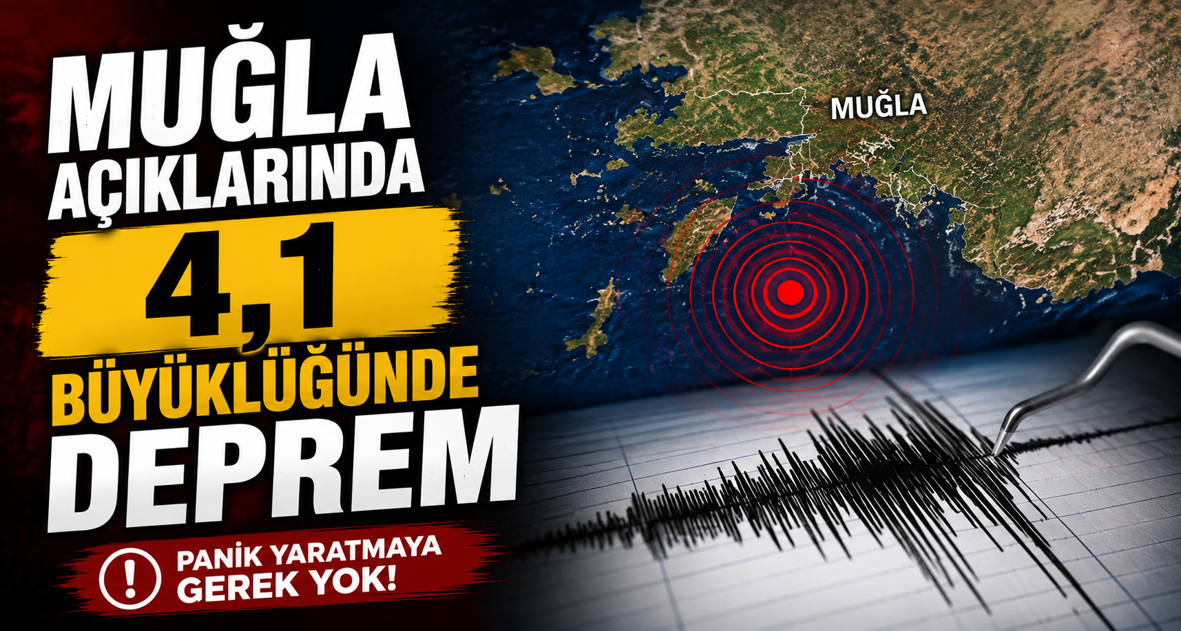 Muğla açıklarında 4,1 büyüklüğünde deprem