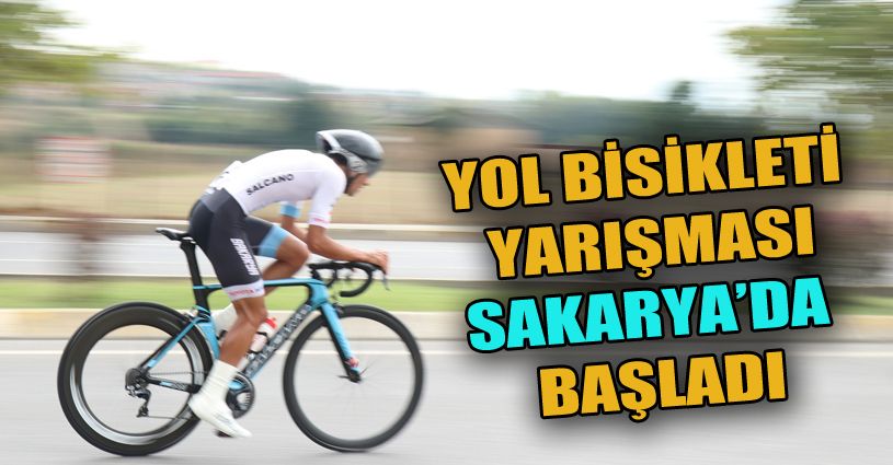 Yol Bisikleti Türkiye Şampiyonası, Sakarya'da başladı