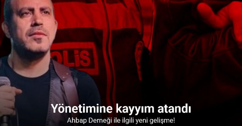 AHBAP Derneği yönetimine kayyım atandıAHBAP Derneği yönetimine kayyım atandı