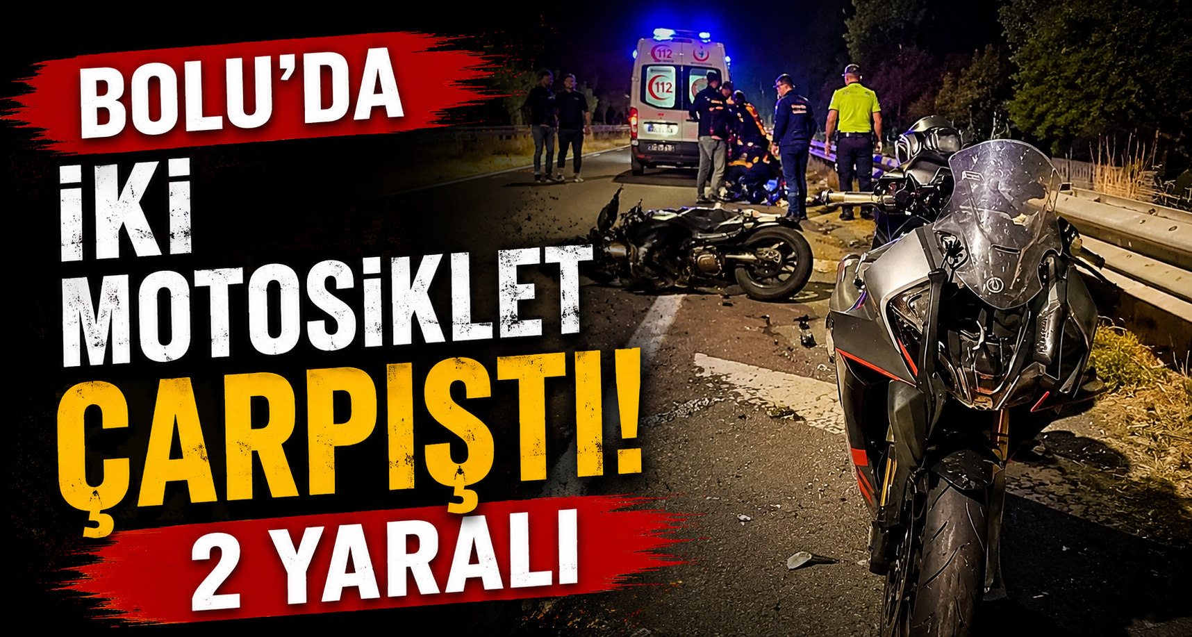 Bolu’da iki motosiklet çarpıştı: 2 yaralı