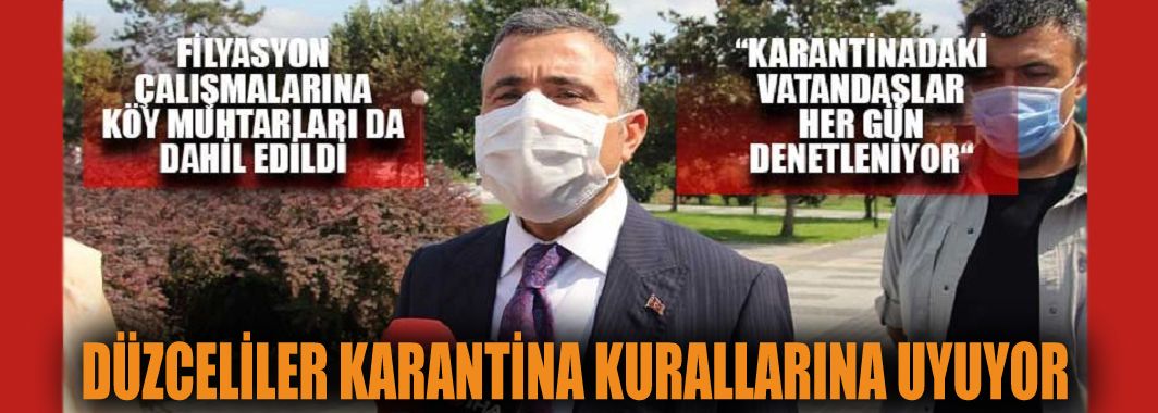 Düzceliler Karantina Kurallarına Uyuyor