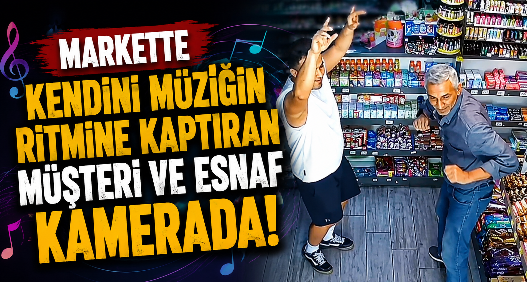 Markette kendini müziğin ritmine kaptıran müşteri ve esnaf kamerada