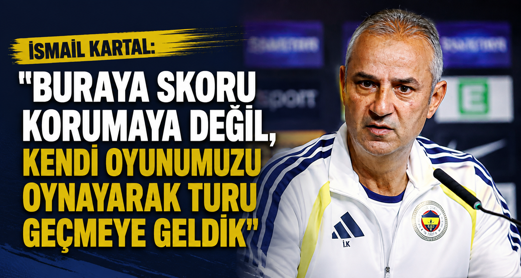 İsmail Kartal: 