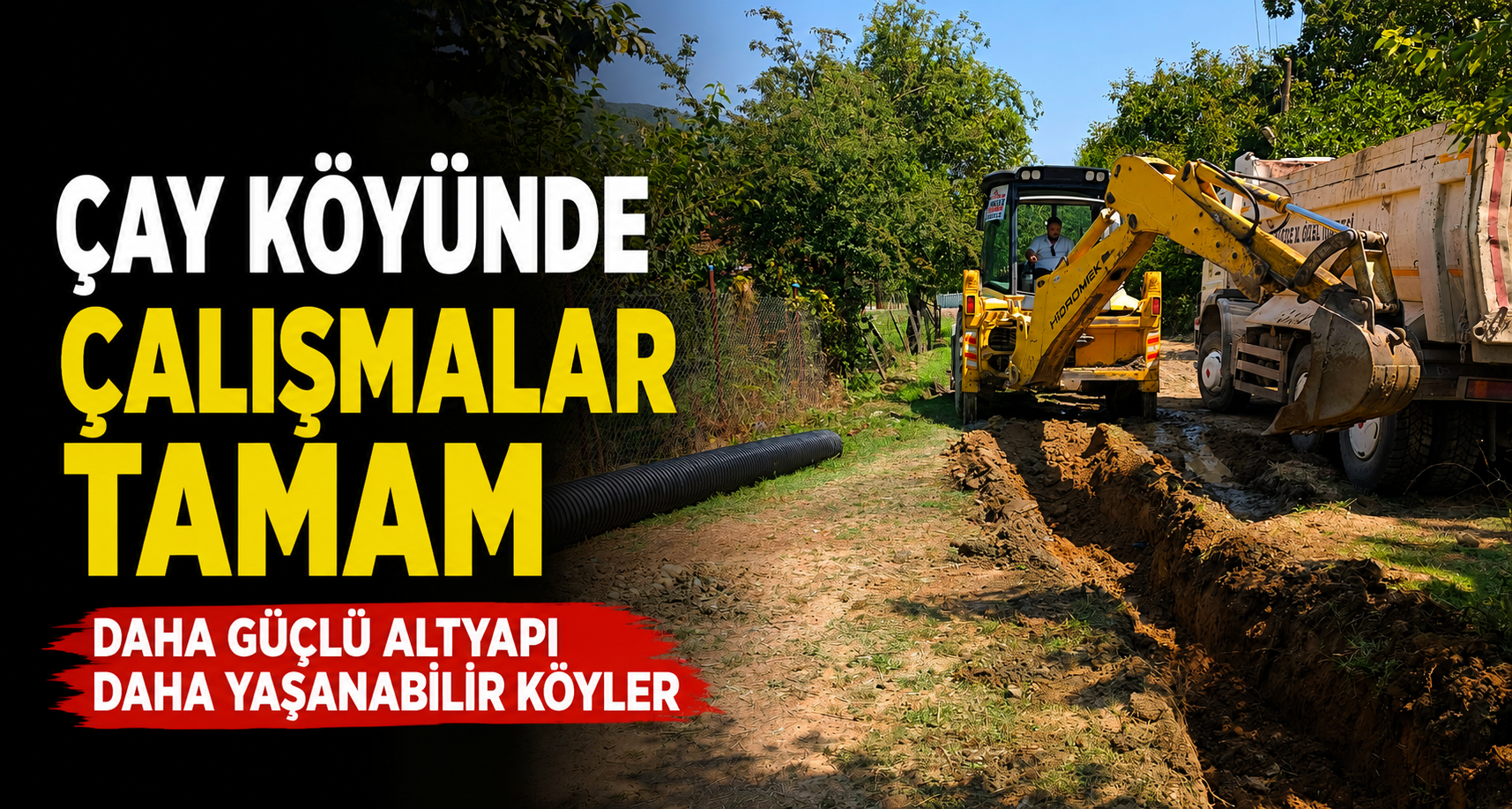 Çay köyünde çalışmalar tamam