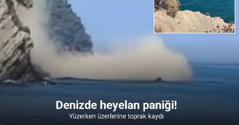 Denizde heyelan paniği, yüzerken üzerlerine toprak kaydı