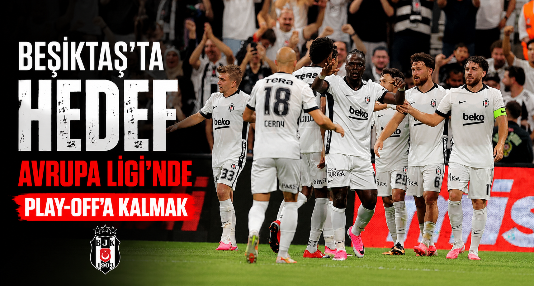 Beşiktaş’ta hedef Avrupa Ligi’nde play-off’a kalmak