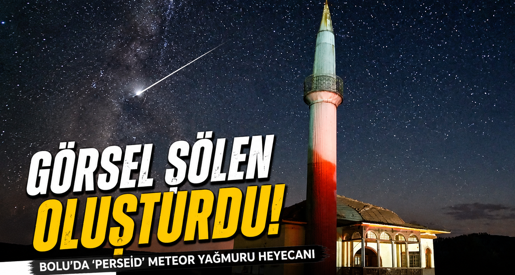 Bolu’da ‘perseid’ meteor yağmuru heyecanı