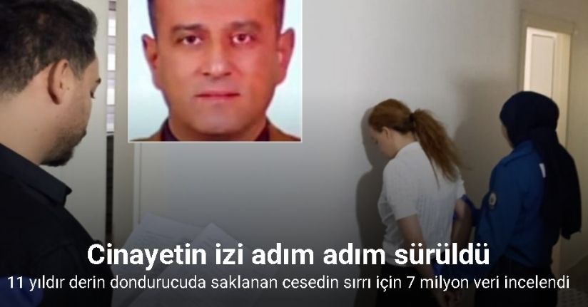 11 yıldır derin dondurucuda saklanan cesedin sırrı için 7 milyon veri incelendi