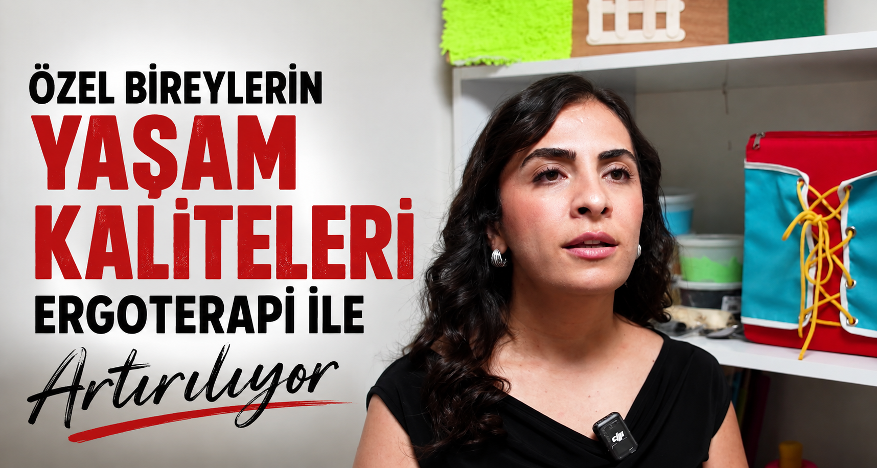 Özel bireylerin yaşam kaliteleri ergoterapi ile arttırılıyor