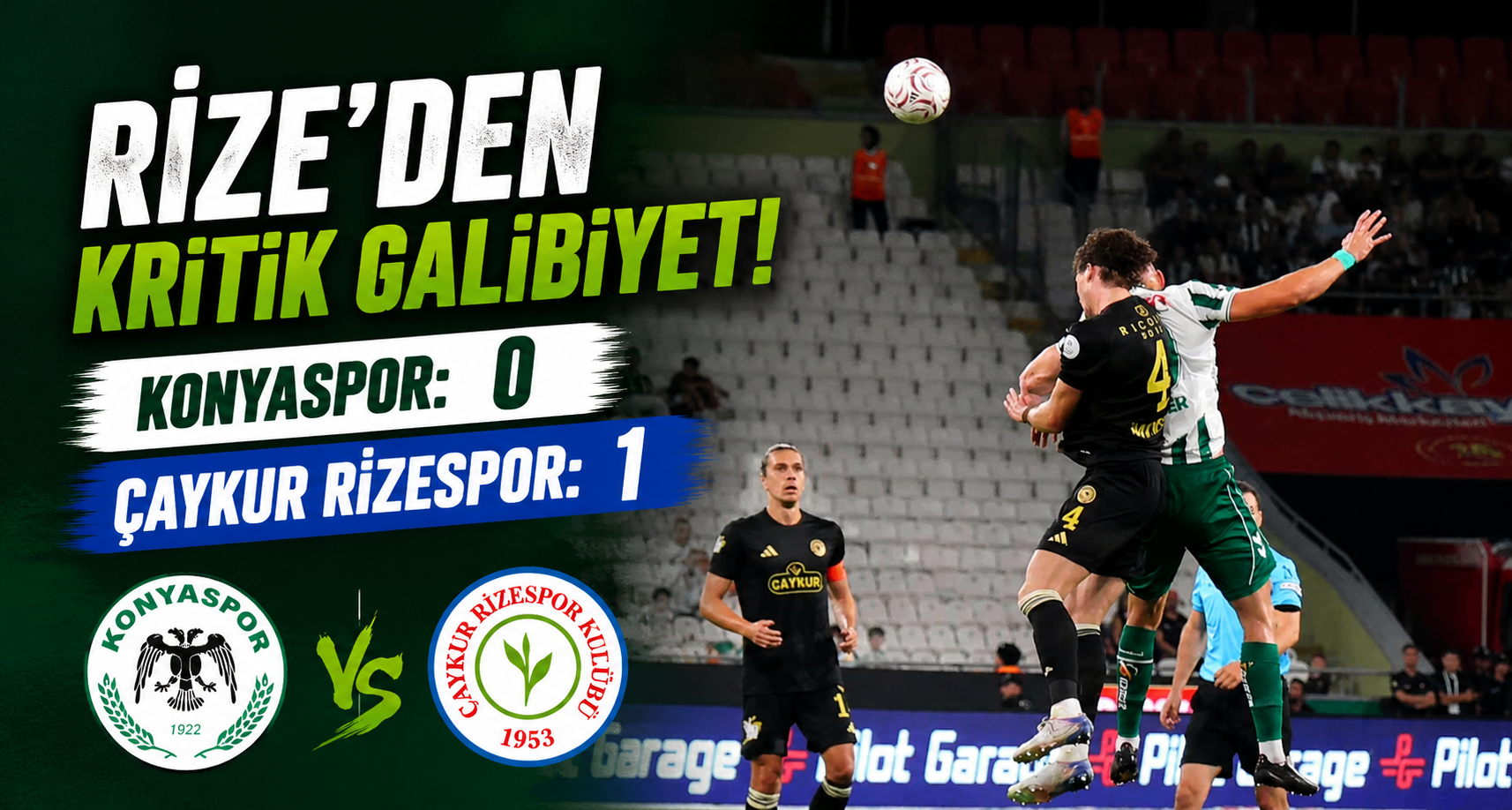 Konyaspor: 0 - Çaykur Rizespor: 1 