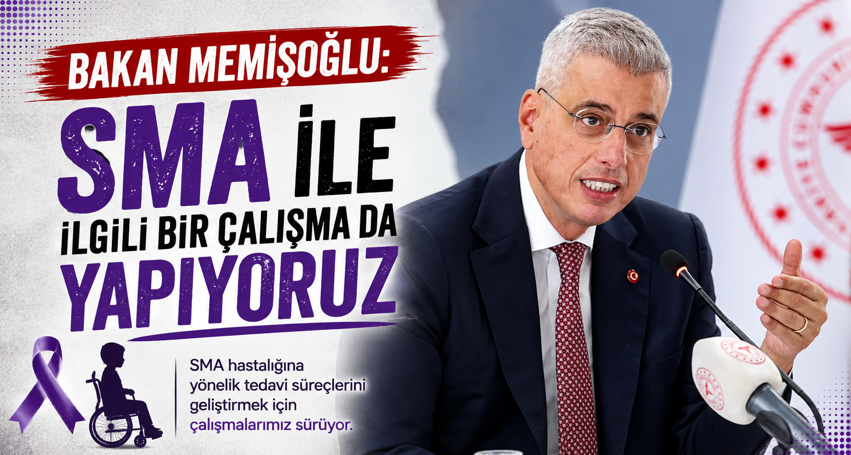 Bakan Memişoğlu: SMA ile ilgili bir çalışma da yapıyoruz