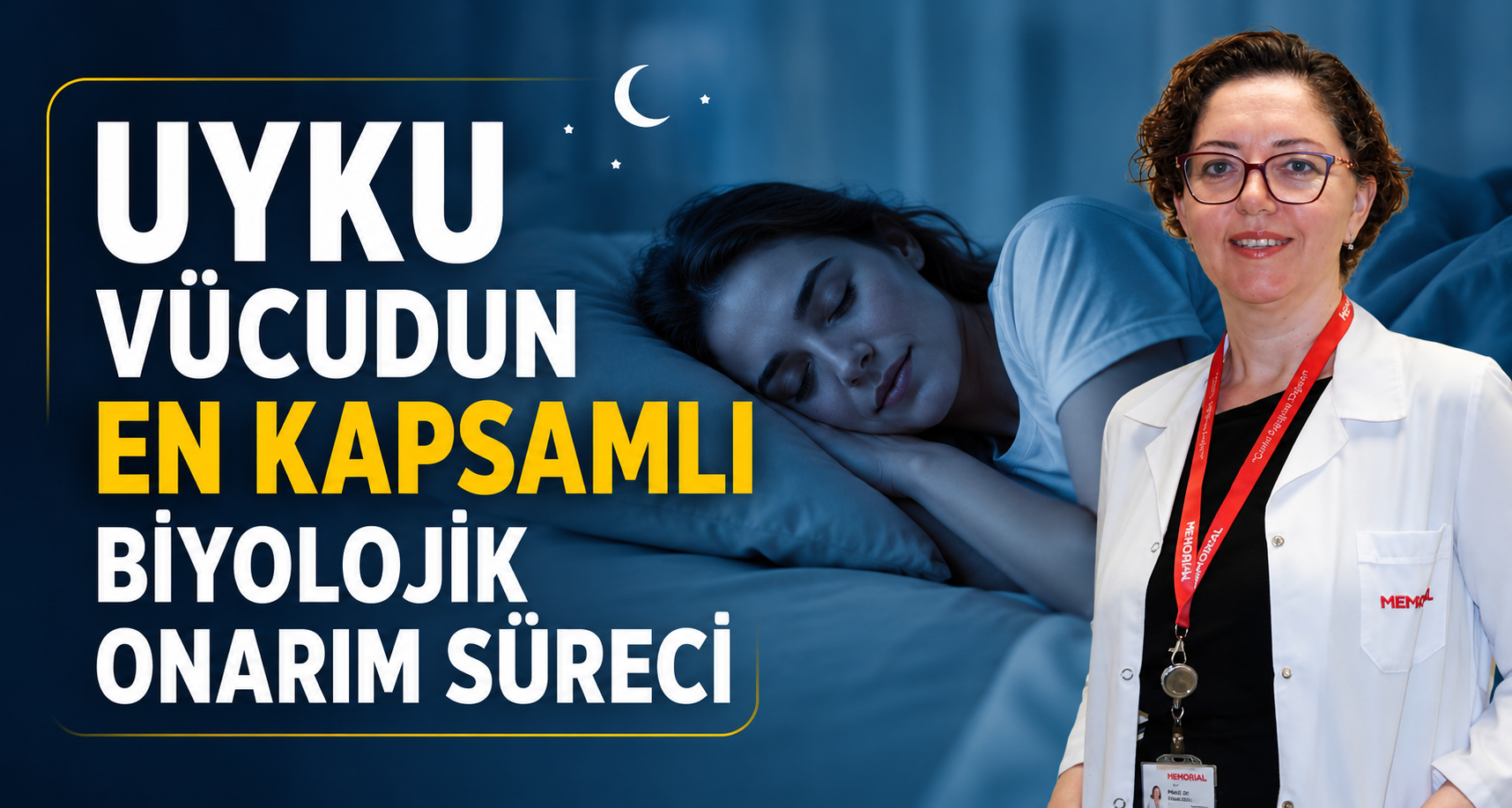 Uyku vücudun en kapsamlı biyolojik onarım süreci