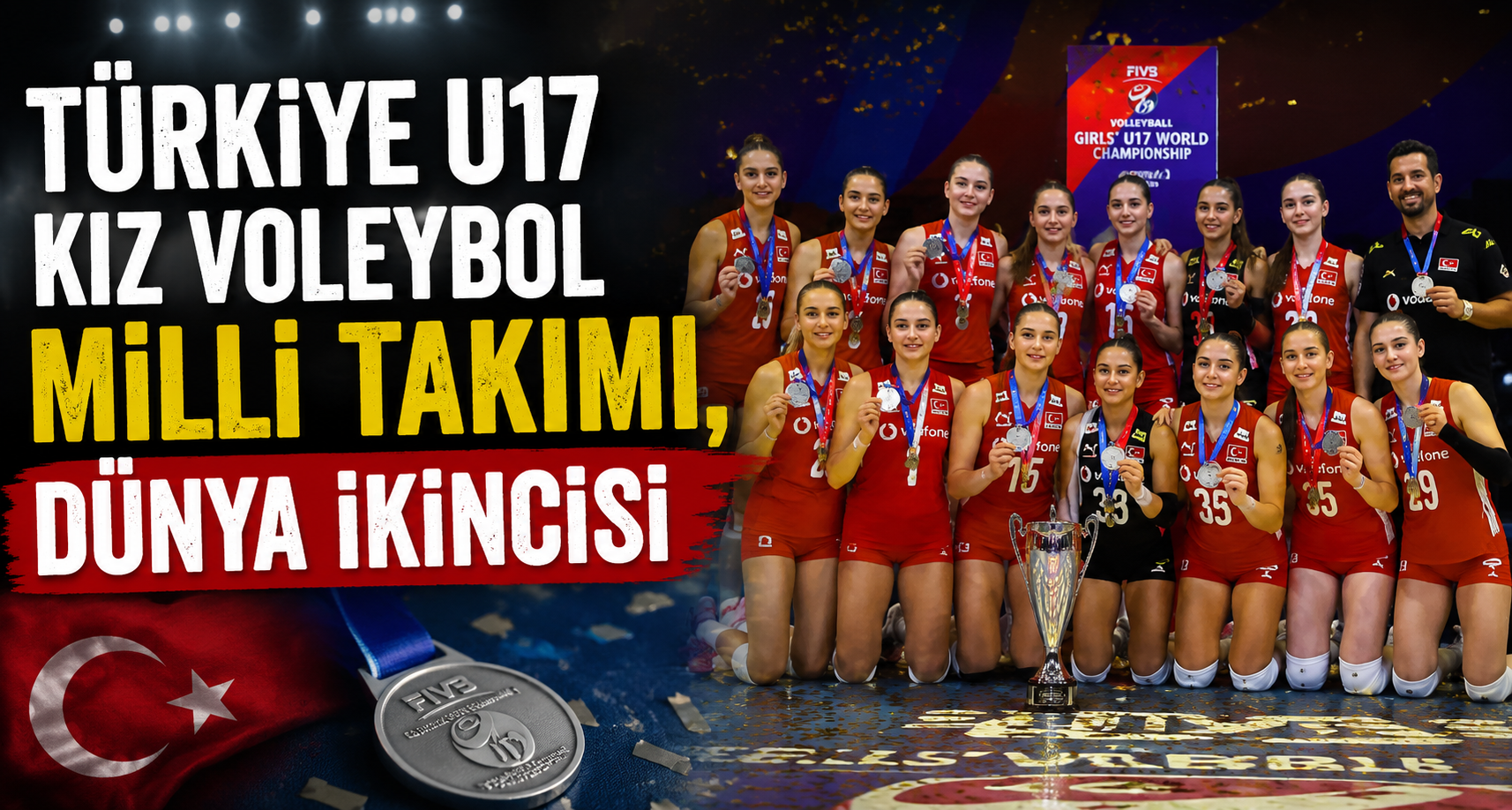 Türkiye U17 Kız Voleybol Milli Takımı, dünya ikincisi