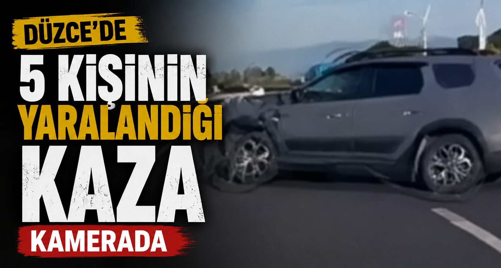 Düzce'de 5 kişinin yaralandığı kaza kamerada