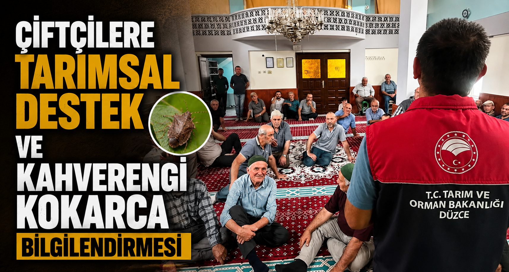 Çiftçilere Tarımsal Destek Ve Kahverengi Kokarca Bilgilendirmesi