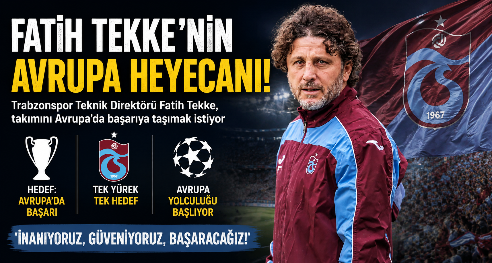 Fatih Tekke’nin Avrupa heyecanı