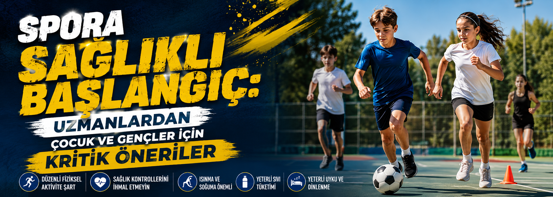 Spora sağlıklı başlangıç: uzmanlardan çocuk ve gençler için kritik öneriler