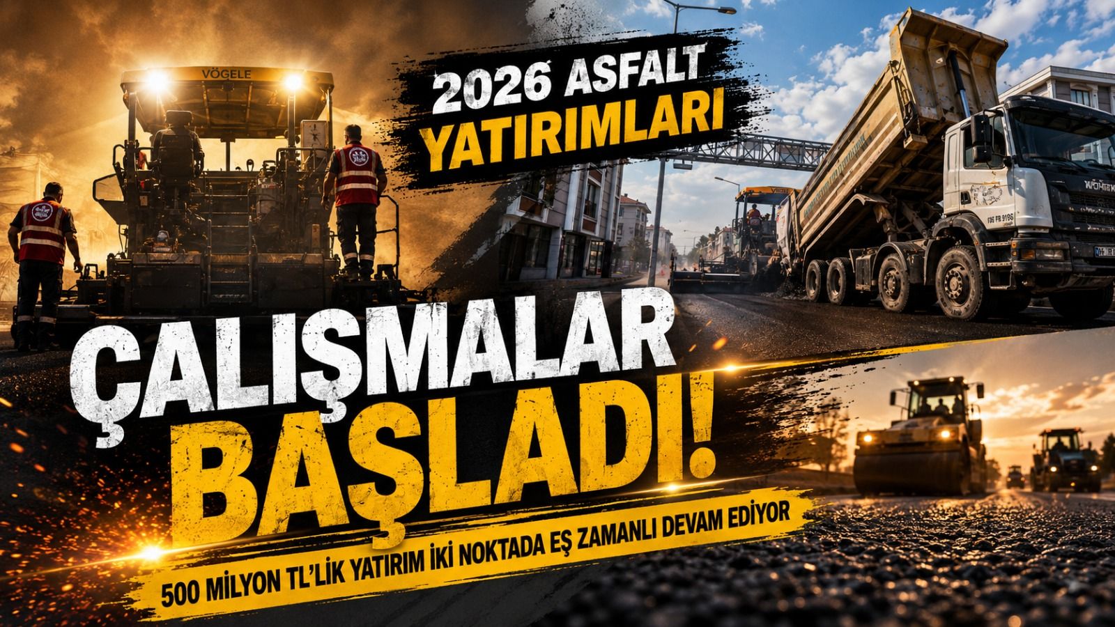 Asfalt Sezonu Fiilen Açıldı