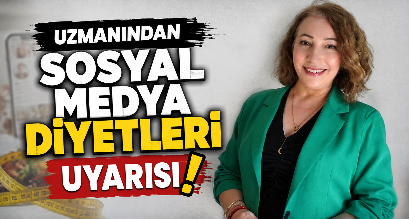 Uzmanından sosyal medya diyetleri uyarısı