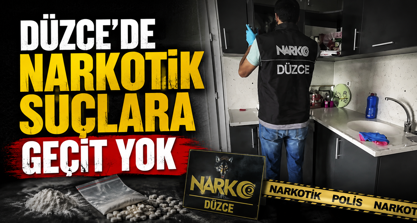 Düzce’de narkotik suçlara geçit yok