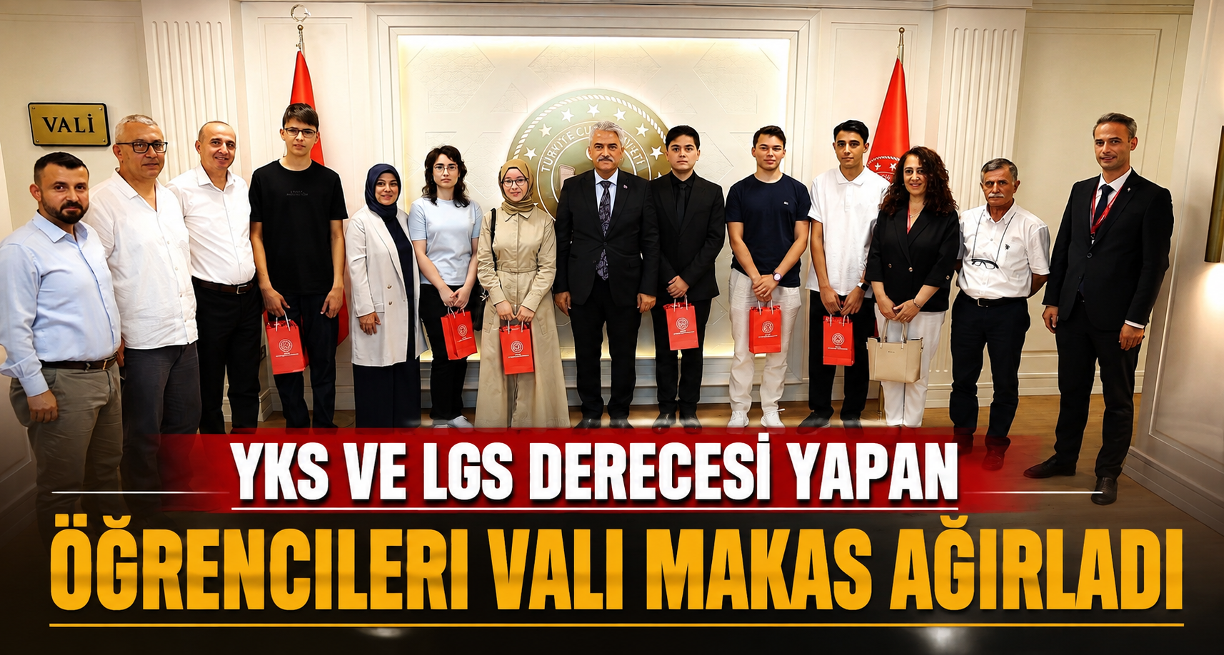 YKS ve LGS derecesi yapan öğrencileri Vali Makas ağırladı