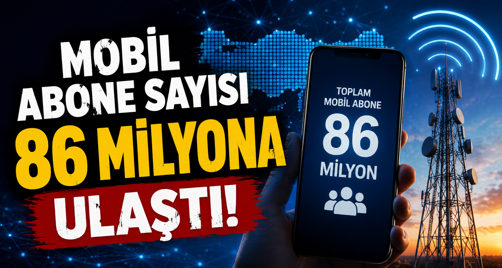 Mobil abone sayısı 86 milyona ulaştı