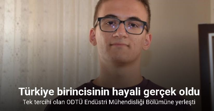 Türkiye birincisinin hayali gerçek oldu
