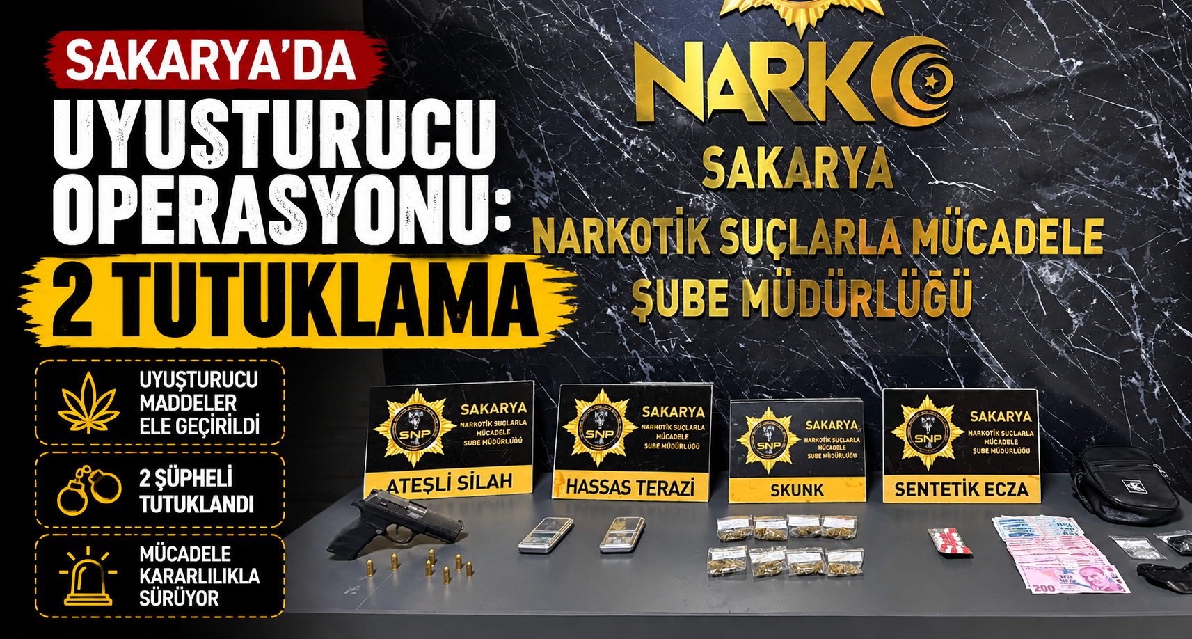 Sakarya’da uyuşturucu operasyonu: 2 tutuklama