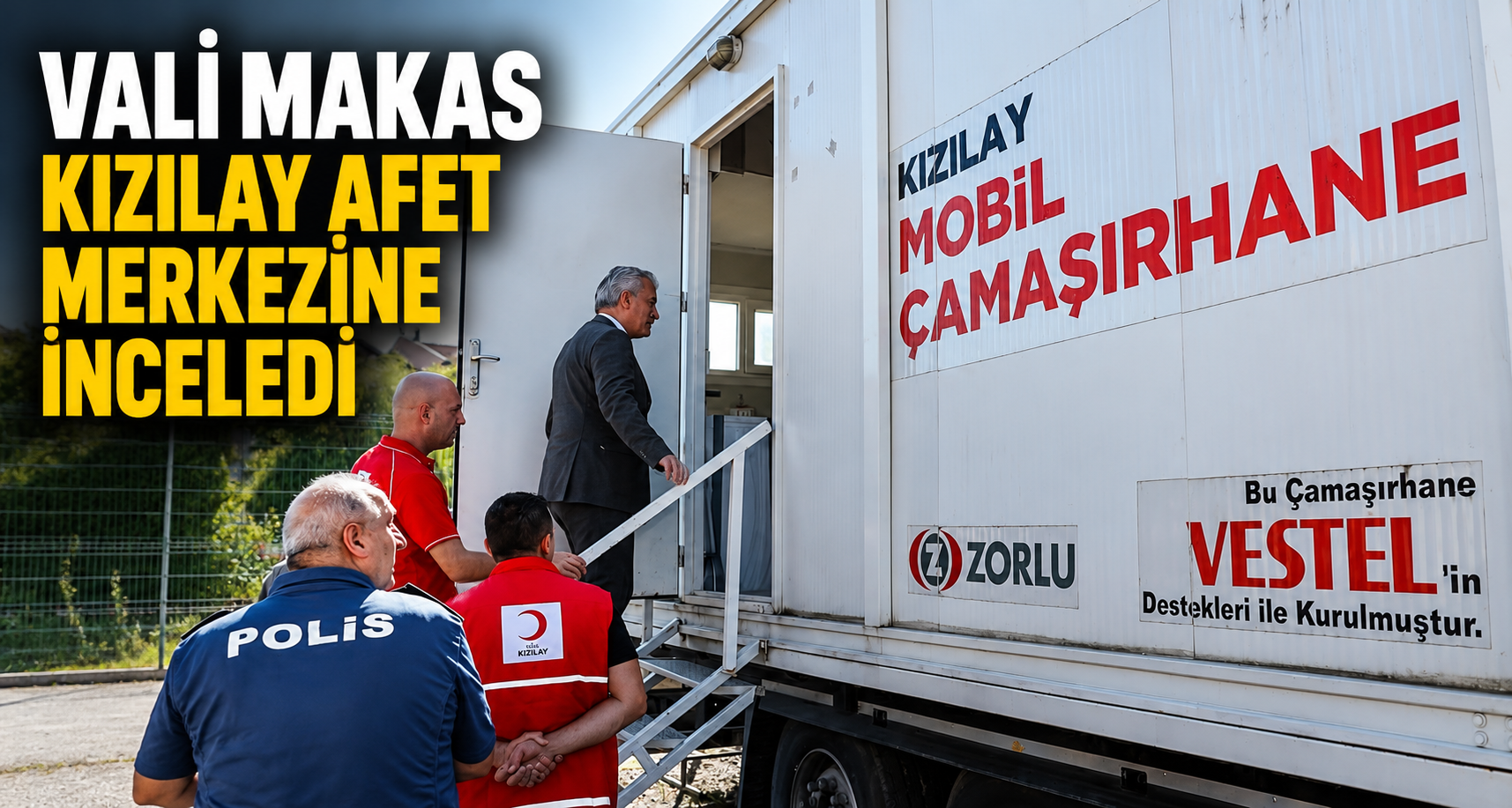 Vali Makas Kızılay afet merkezine inceledi