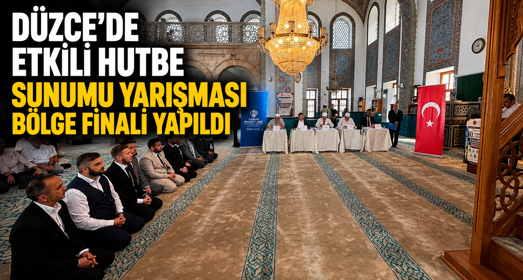 Düzce’de etkili hutbe sunumu yarışması bölge finali yapıldı