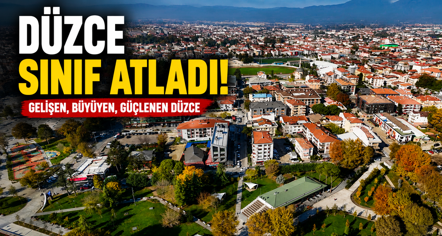 Düzce sınıf atladı