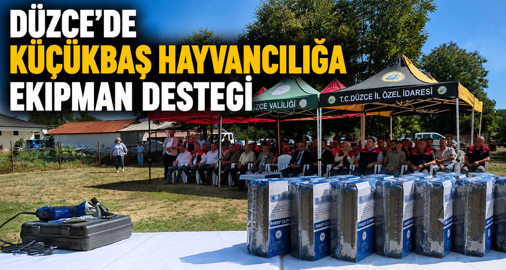 Düzce’de Küçükbaş Hayvancılığa Ekipman Desteği