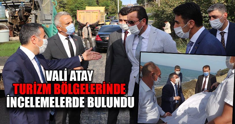 Vali Atay Çalışmaları Yerinde İnceledi
