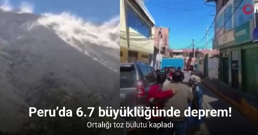 Peru’da 6.7 büyüklüğünde deprem meydana geldi